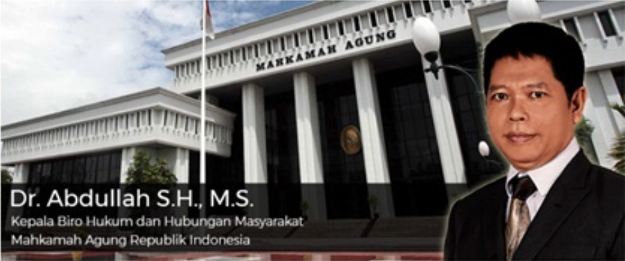 abdullah S.H. M.S Kabiro Hukum dan Humas MARI